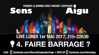 Sens Aigu 4 Faire barrage [upl. by Bentlee163]