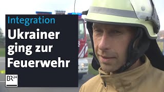 Aus der Ukraine geflüchtet – Bei der Freiwilligen Feuerwehr Anschluss gefunden  BR24 [upl. by Magdala]