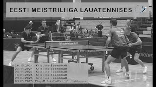 Eesti Meistriliiga Lauatennises 26102024 algus kell 1600 Tiim FORUSMaardu LTK  Tartu SS Kalev [upl. by Nnadroj]