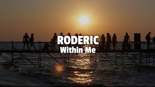 Roderic Within Me  katermukke LP 2 [upl. by Pelaga]