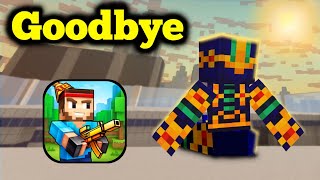 Goodbye Pixel Gun 3D [upl. by Anibla554]