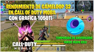 RENDIMIENTO DE CALL OF DUTY MOBILE EN GAMELOOP CON GTX 1050TI TEMPORADA DE ANIVERSARIO MAPA KRAI [upl. by Huntingdon131]