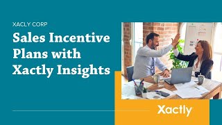 Xactly Insights Sales Incentive Plans [upl. by Gherlein]