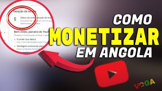 Como monetizar o seu canal do Youtube em Angola 2022 [upl. by Willman]