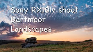 Dartmoor camp and Sony RX10iv and RX100v landscapes [upl. by Anomas84]