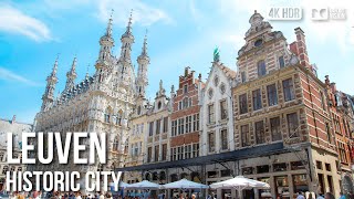 Leuven Historic Centre University Student City  🇧🇪 Belgium 4K HDR Walking Tour [upl. by Tareyn]