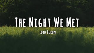 Lord Huron The Night We Met Lyrics [upl. by Adleme]