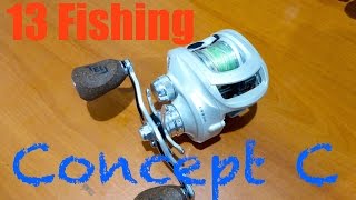 13 Fishing Concept C Baitcast Review [upl. by Sewel90]