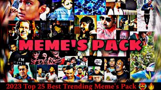 TOP 25 Most Popular Memes Template Pack  2023 New Trending Pack  BY  ONLYONETAP FF ❤️ [upl. by Alah]