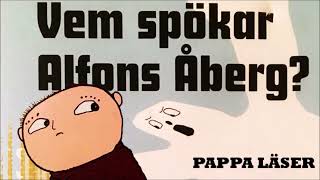 Vem spökar Alfons Åberg [upl. by Akkimat]