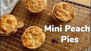 Mini Peach Pies Simple and Delicious Summer Recipe [upl. by Kurland290]