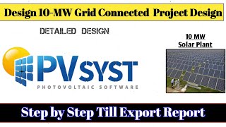 Solar PV plant design using PVsyst  pvsyst complete tutorial [upl. by Nohtan]