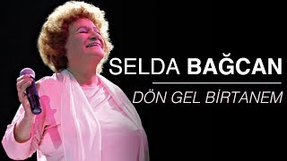 Selda Bağcan  Dön Gel Birtanem [upl. by Bellina]