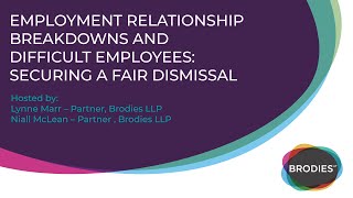 Employment relationship breakdowns and difficult employees securing a fair dismissal [upl. by Atteloc436]