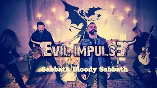 Evil Impulse  Sabbath Bloody Sabbath Cover OFFICIAL VIDEO [upl. by Yates]