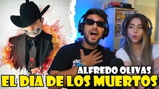 REACCIÓN Con SARA a Alfredo Olivas  El Día De Los Muertos ANALISIS [upl. by Erlewine917]