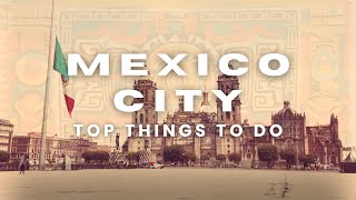 Top 11 Places to Visit in Mexico City  Plus some bonus travel tips [upl. by Liatrice]