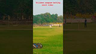 Trilokee sangram batting short video virel short virelreel trending shortsyoutube [upl. by Moguel404]