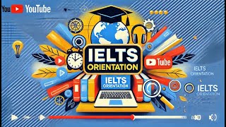 IELTS ORIENTATION [upl. by Nayb]