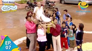 Taarak Mehta Ka Ooltah Chashmah  Episode 7  Full Episode [upl. by Etak]