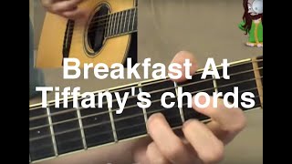 Breakfast At Tiffanys chords [upl. by Ellehcem585]