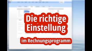 So stellt Du Dein Rechnungsprogramm richtig ein 🛠 Die Einstellungen in AZURO office [upl. by Seyer]