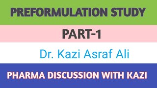 Preformulation study PartI [upl. by Lan963]