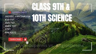 Gymnosperms and Angiosperms Class 9th amp 10th Science Biology  Uksssc VanDaroga KVS NVS  EMRS [upl. by Nidnarb]