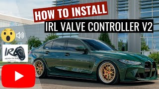 How to install an IRL Valve Controller V2  BMW G80 M3 [upl. by Aikin]