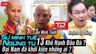 Sư Minh Tuệ ngừng tu theo 13 khổ hạnh đầu đà  Đại Nam khởi kiện những ai  Du tăng Thích Minh Tánh [upl. by Juline827]