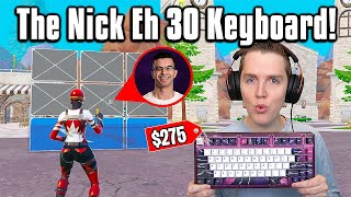 So I Bought Nick Eh 30s NEW Custom Keyboard Fortnite [upl. by Geldens]