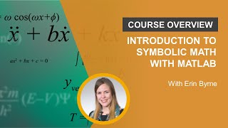 Introduction to Symbolic Math with MATLAB  Free Online Course Overview [upl. by Nadia]