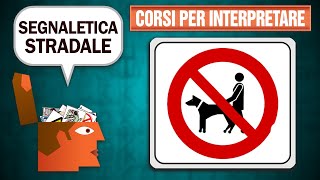 Segnali stradali cosa significano veramente  Parte I [upl. by Ennovi550]