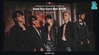 ENGINDO SUB TXT Comeback VLive  220510  COMEBACK TOMORROW X TOGETHER 🔥Good Boy Gone Bad SHOW🔥 [upl. by Leonhard]