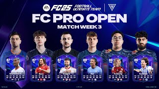 FC Pro  Open 25 Match Week 3  Group C [upl. by Asilat]