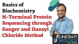 Basics of Biochemistry N terminal Protein Sequencing through Sanger and Dansyl Chloride Method [upl. by Lindemann]