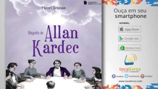 Audiolivro  Biografia de Allan Kardec [upl. by Dihahs]