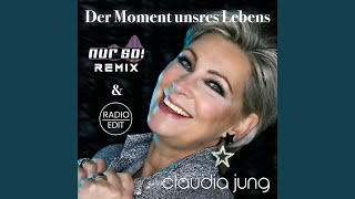 Der Moment unsres Lebens Radio Edit [upl. by Wertz]