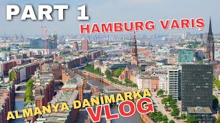 Almanya Danimarka VLOG Part 1  Hamburg Varış Araba Kiralama Market [upl. by Sekoorb]