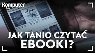 Jak tanio czytać ebooki Przyglądamy się kilku rozwiązaniom [upl. by Yodlem]