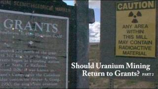 WEBISODE  Should Uranium Mining Return to Grants 2 of 2  New Mexico PBS [upl. by Ryle239]