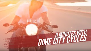 8 Minutes with Dime City Cycles  A look behind the scenes of The Wingd Piston [upl. by Urd]