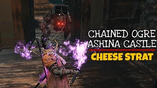 Sekiro  Chained Ogre  Ashina Castle  Cheese  Mortal Draw [upl. by Ahcsim623]