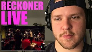 RECKONER Live From the Basement  Radiohead Reaction FULL VIDEO [upl. by Kiri]