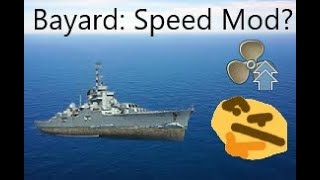 World of Warships Blitz  Bayard Speed Mod [upl. by Hsotnas526]