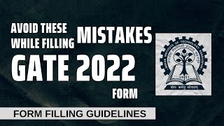 GATE 2022 Form Filling Guidelines  Avoid These Mistakes  All Bout Chemistry [upl. by Kippie]