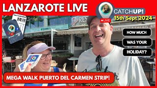 🔴LIVE UPDATE Puerto Del Carmen Strip TODAY  Mr TravelON Lanzarote Live 15th September 2024 [upl. by Aznecniv]