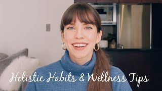 HOLISTIC HABITS amp TIPS FOR 2021  Favorite Wellness Products [upl. by Nixon]