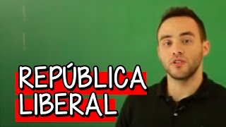 República Liberal  História  Descomplica [upl. by Corbet406]