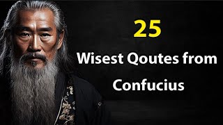 25 wisest Quotes from Confucius BrightNest [upl. by Bekelja]